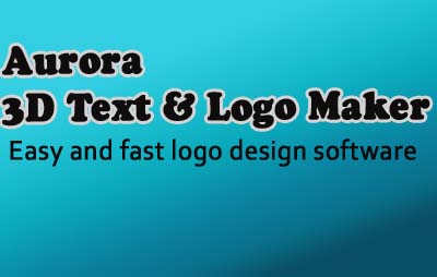Aurora 3D Text & Logo Maker 14.09.09 Full Version
